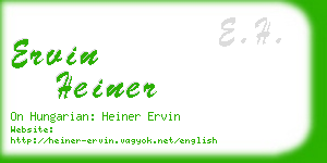 ervin heiner business card